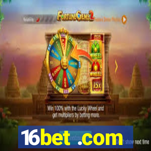 16bet .com